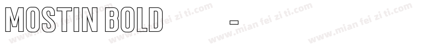 mostin bold 字体下载字体转换